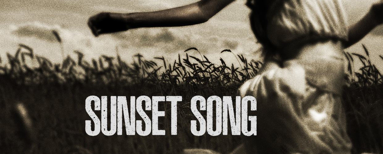 Promotional image for "Sunset Song" with a woman running through a field and text overlay reading Sunset Song