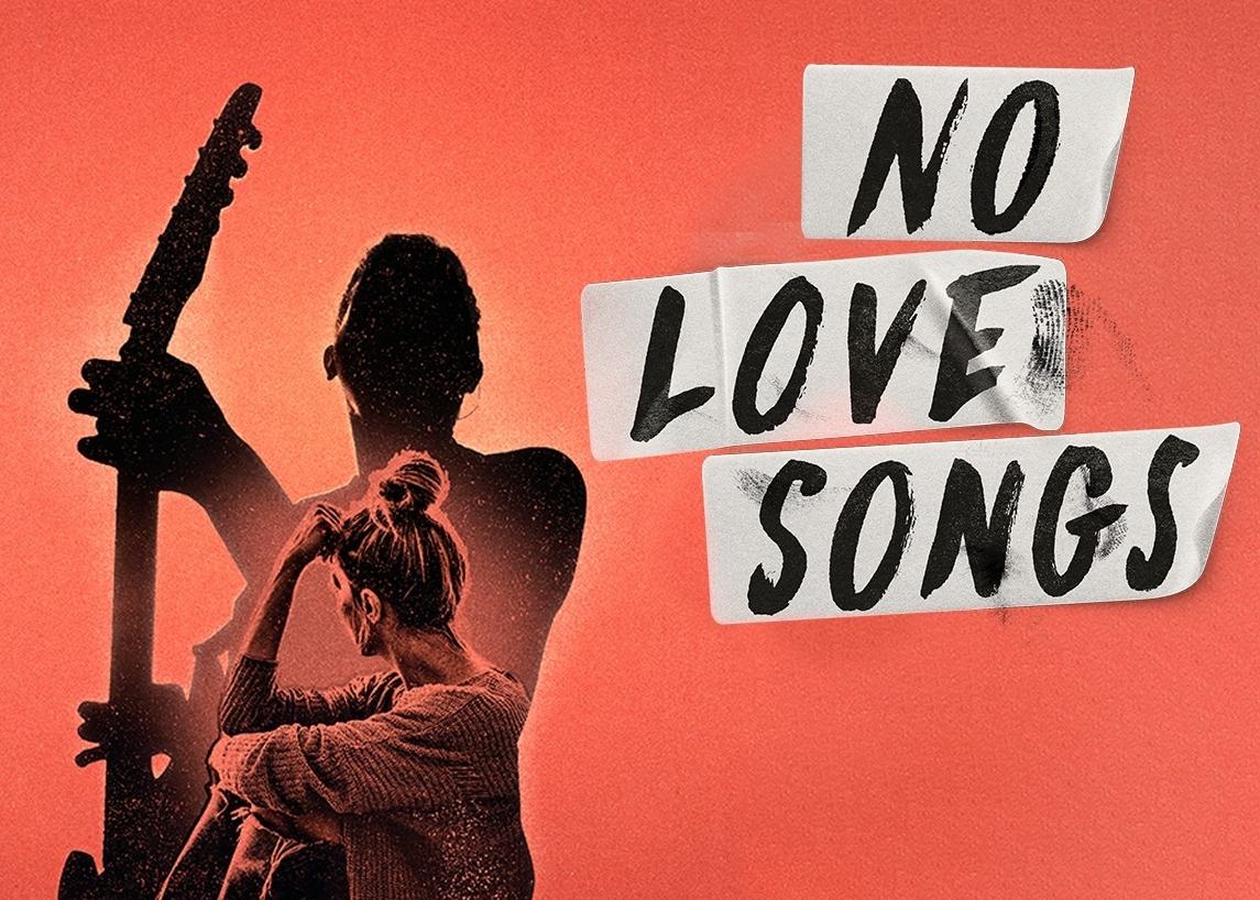 No Love Songs copy on top of an orange background with a sillhouetted man holding a guitar with a woman seated inset in the silhouette